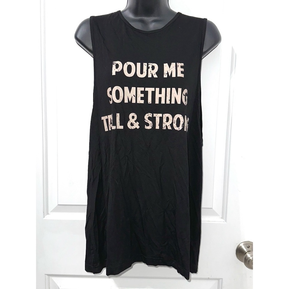 License to Boot Black tank top “Pour Me Something Tall & Strong”
